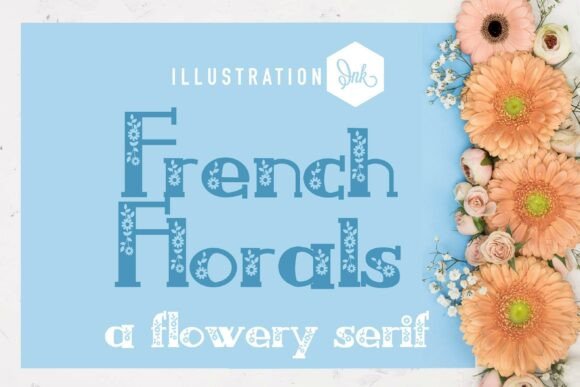 French Florals: A Timeless Display Font for Handmade Creations