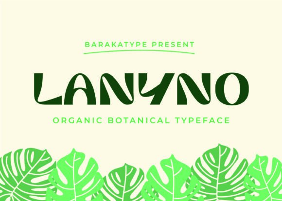 Lanyno: The Organic Display Font for Wholesome Editorial Design