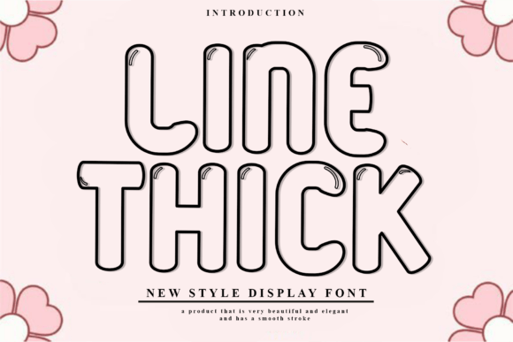 Line Thick: The Friendly Display Font for Handmade Creators