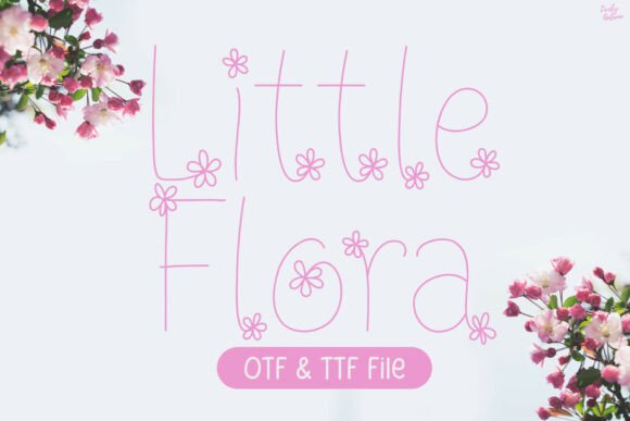 Little Flora: A Charming Display Typeface for Web & Digital Branding
