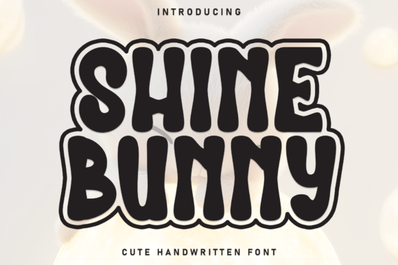 Shine Bunny: The Handwritten Display Font That Elevates Digital Branding