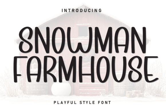 Snowman Farmhouse: A Premium Display Font for Editorial Design