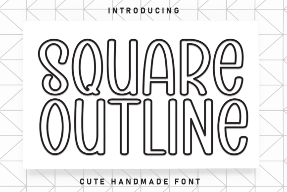 Square Outline: The Perfect Handwritten Display Font for Makers