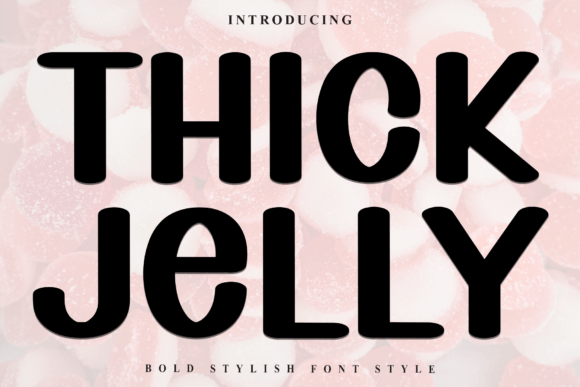 Thick Jelly: The Bold Typeface That Transformed Our Hero Section