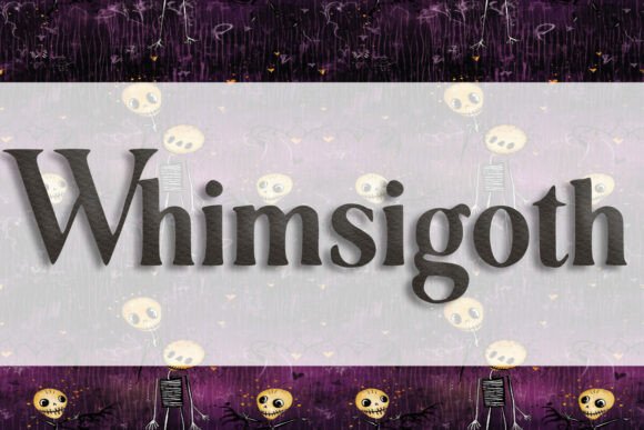 Whimsigoth: The Creative Typeface for Distinctive Brand Identity