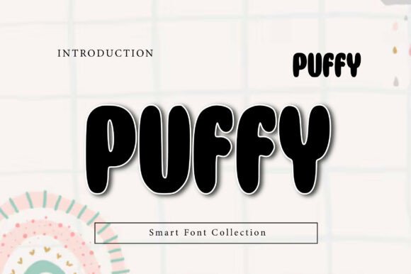 Why Puffy Is the Perfect Display Font for Small Business Branding